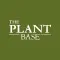 The Plant Base